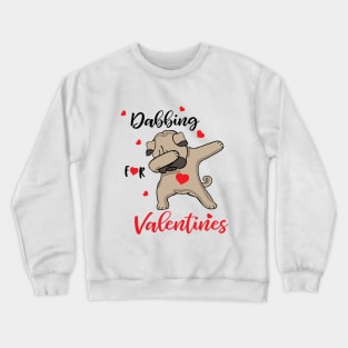 Dabbing For Valentines Crewneck Sweatshirt